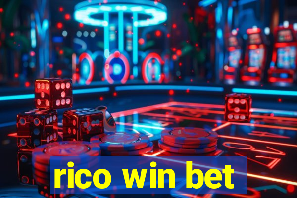 rico win bet